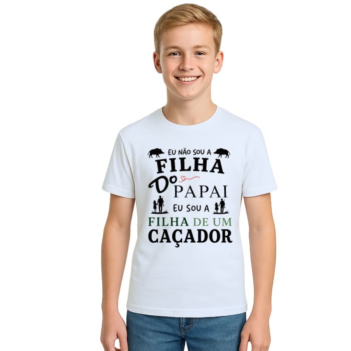 Camiseta Filha de Caçador Dia Dos Pais Estampa Personalizada