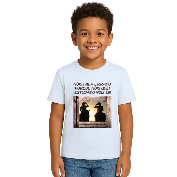 Camiseta Nóis Fala Errado Porque Nóis Qué Personalizada