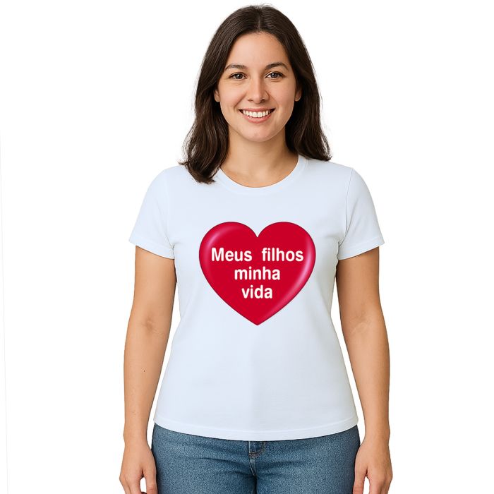 Camiseta Meus Filhos Minha Vida Coração Personalizada