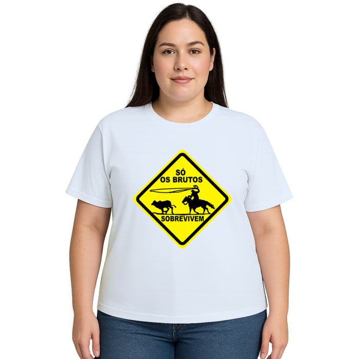 Camiseta Só Os Brutos Sobrevivem Estampa Personalizada