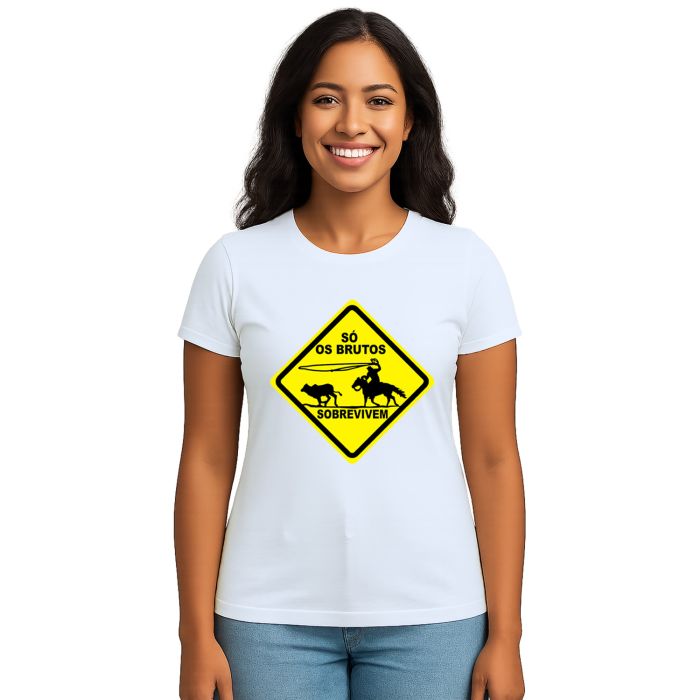Camiseta Só Os Brutos Sobrevivem Estampa Personalizada