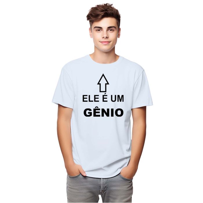 Camiseta Ele É Um Gênio Estampa Personalizada