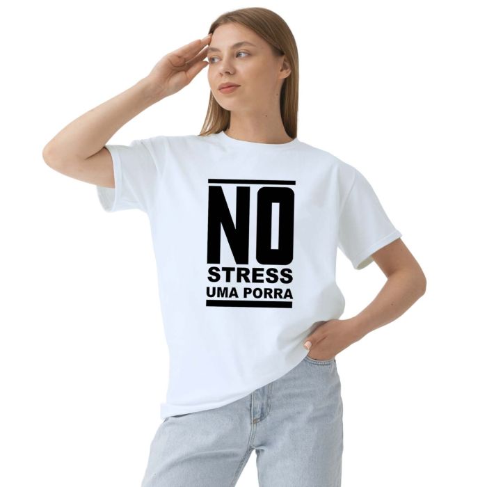 Camiseta No Stress Uma Porra Estampa Personalizada Algodão