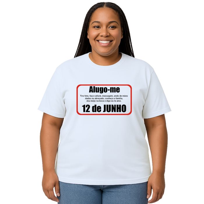 Camiseta Alugo-me Dia Dos Namorados Estampa Personalizada