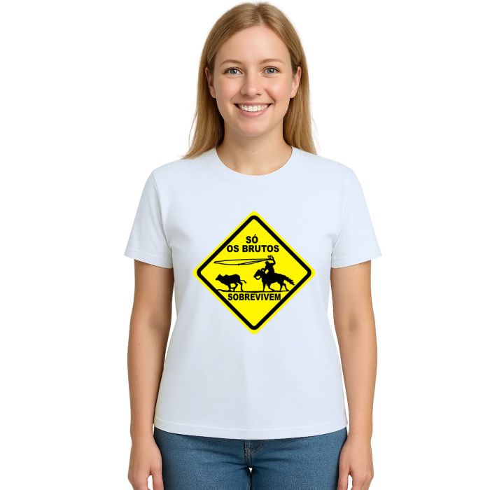 Camiseta Só Os Brutos Sobrevivem Estampa Personalizada