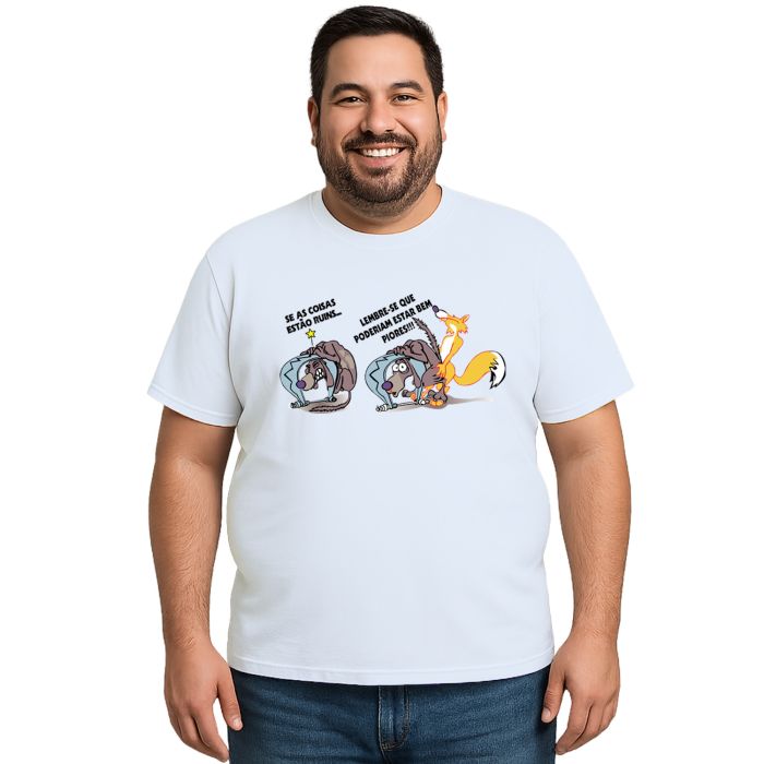 Camiseta Se Está Ruim Pode Piorar Estampa Personalizada