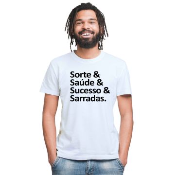 Camiseta Sorte Saúde Sucesso Sarradas Personalizada