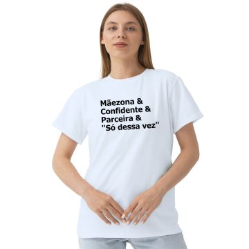 Camiseta Mãezona Confidente Parceira Personalizada