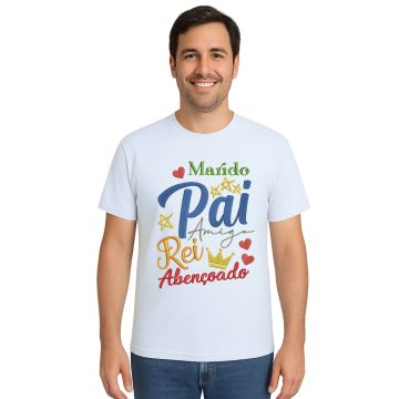 Camiseta Marido Pai Amigo Rei Abençoado Personalizada