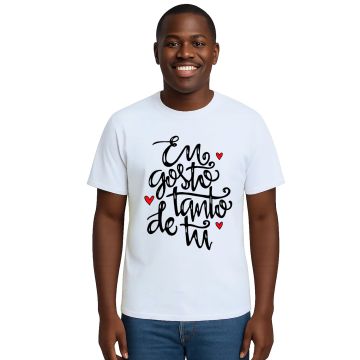 Camiseta Eu Gosto Tanto De Tu Estampa Personalizada