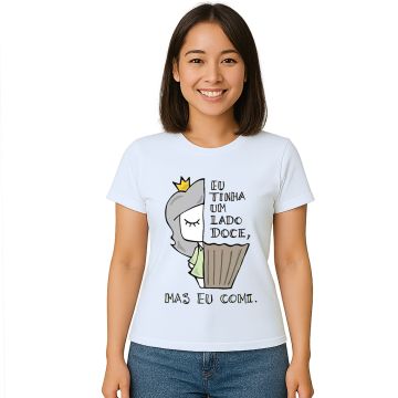 Camiseta Tinha Um Lado Doce Mas Comi Personalizada