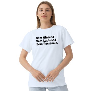 Camiseta Sem Glúten Lactose Paciência Personalizada Algodão