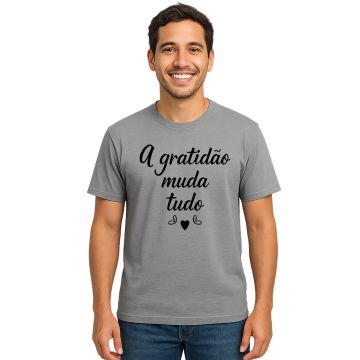 Camiseta Gratidão Muda Tudo Estampa Personalizada