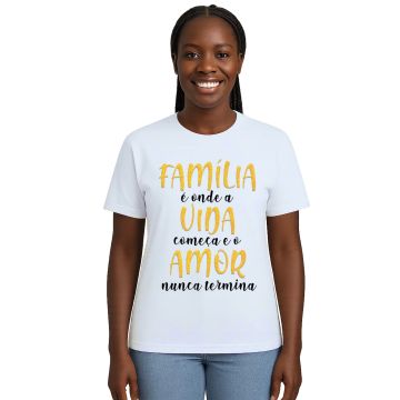 Camiseta Família Vida e Amor Estampa Personalizada