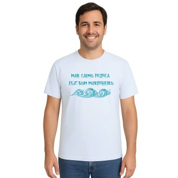 Camiseta Mar Calmo Bom Marinheiro Estampa Personalizada