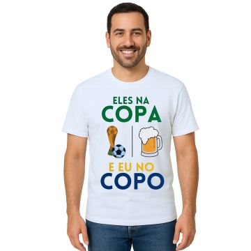 Camiseta Eles Na Copa Eu No Copo Estampa Personalizada