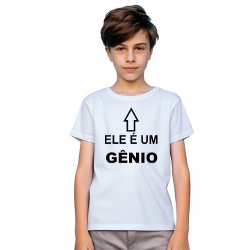 Camiseta Ele É Um Gênio Estampa Personalizada