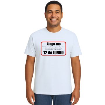 Camiseta Alugo-me Dia Dos Namorados Estampa Personalizada